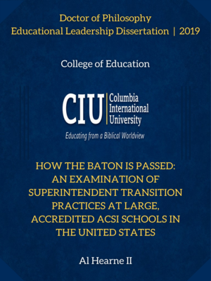 cover image of How the Baton Is Passed: An Examination of Superintendent Transition Practices at Large, Accredited ACSI Schools in the United States